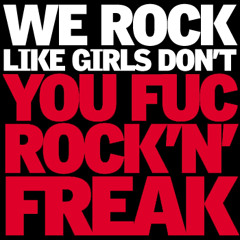 We Rock Like Girls Don't