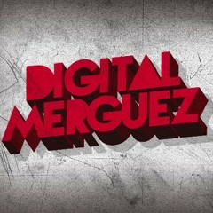 DIGITAL MERGUEZ