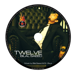 Bilal Saeed - 12 Saal