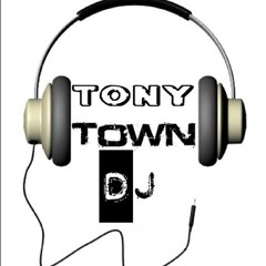 tonytowndj1