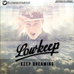 Lowkeep