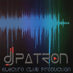 DJ PATRON*