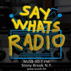 Say Whats Radio WUSB