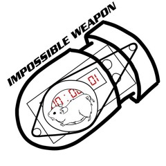 Impossible Weapon