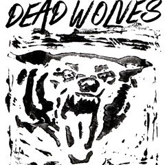 DEAD WOLVES