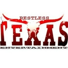 Restless Texas ent.