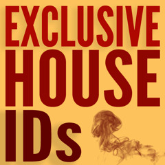 exclusive house IDs