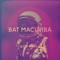 Bat Macumba