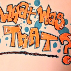 WhatWasThat