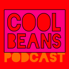 COOL BEANS Podcast