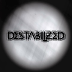 -Destabilized-