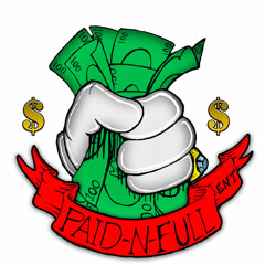 Paid-N-Full Ent