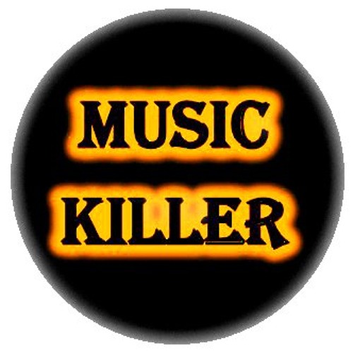Music killer