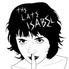 The Late Isabel