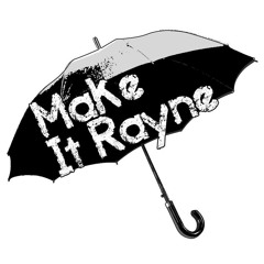 Make It Rayne Productions