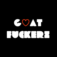 Goatfuckerz