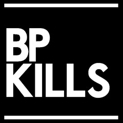 BPKILLS