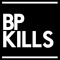 BPKILLS