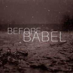 Before Babel