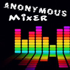 Anonymous_Mixer