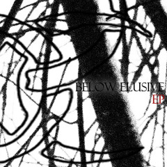Below Elusive