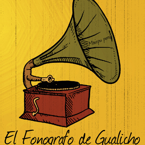 El Fonografo de GuaLiCho’s avatar