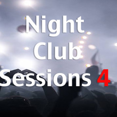 Night Club Sessions Vol 4