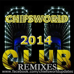 chiefsworldremixes2014