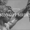 MDNGHT MRDRS