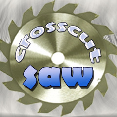 CrosscutSaw