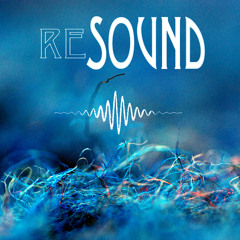 ReSound Podcast