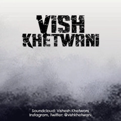 Vish Khetwani