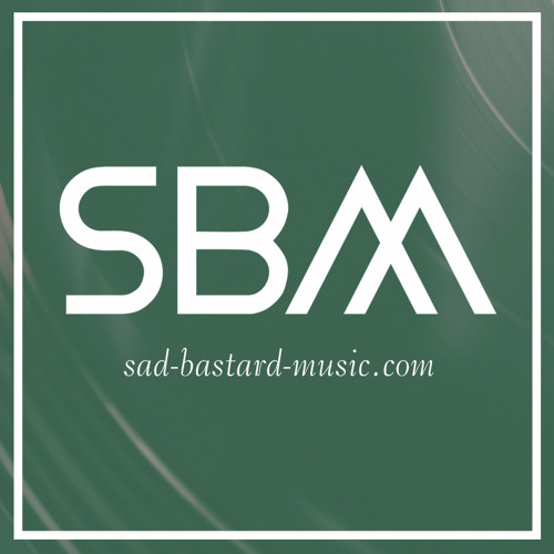 Sad-Bastard-Music.com’s avatar