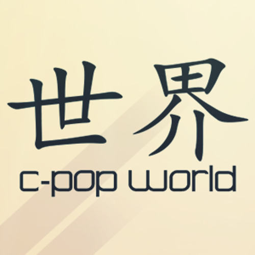 C-Pop World | Free Listening on SoundCloud C-Pop World