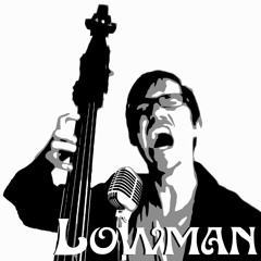 lowmantheband