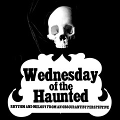 Wednesday of the Haunted