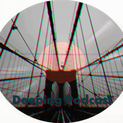 Deeping Podcast