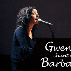 Stream Gwenn Chante Barbara music | Listen to songs, albums