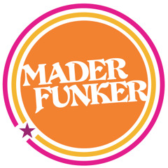 Maderfunker