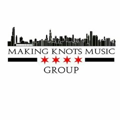 Makin Knots Music Group
