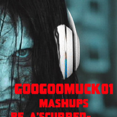 Googoomuck01- Maroon 5 Ft Beyonce ( Love this Naughty Girl Mashup)