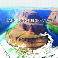 Matt Springfield Remixed