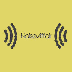 Noiseaffair