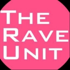 The Rave Unit