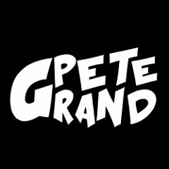PETE GRAND