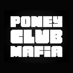PoneyClubMafia