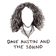 Dave Austin and The Sound