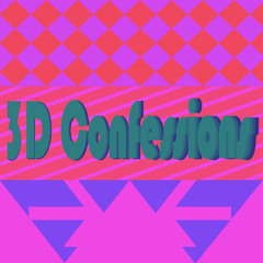 3DConfessions