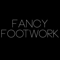 fancyfootworktracks