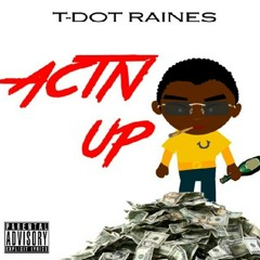 TDot Raines